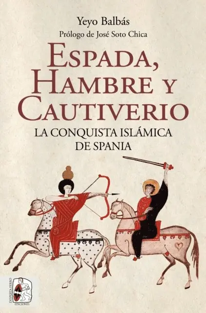 Yeyo Balbas - Espada, hambre y cautiverio, E-bok. Tillgänglighet: Lägg i varukorg