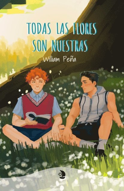 William Pena - Todas las flores son nuestras, E-bok