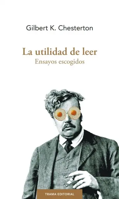 Gilbert K. Chesterton - La utilidad de leer, E-bok. Tillgänglighet: Lägg i varukorg