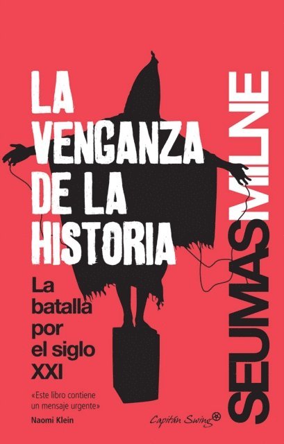 Seumas Milne - La venganza de la historia, E-bok