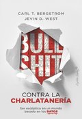 Bullshit: contra la charlatanerÃ¿a