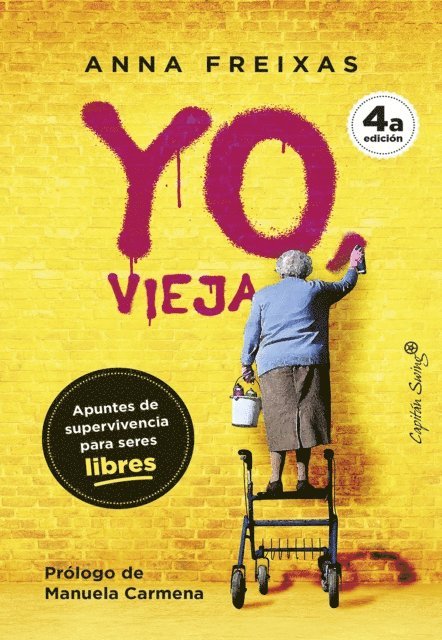 Anna Freixas Farre - Yo vieja, E-bok. Tillgänglighet: Lägg i varukorg