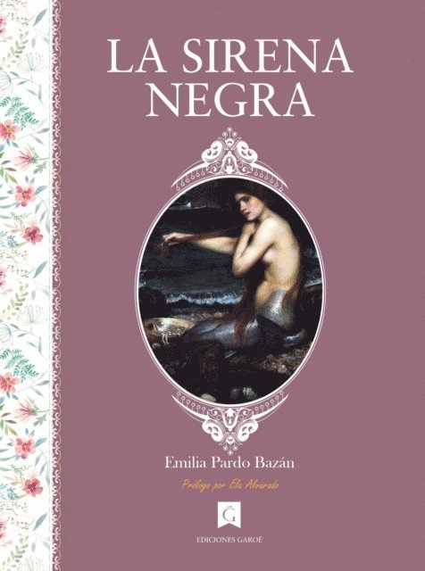 Emilia Pardo Bazan - La sirena negra, E-bok