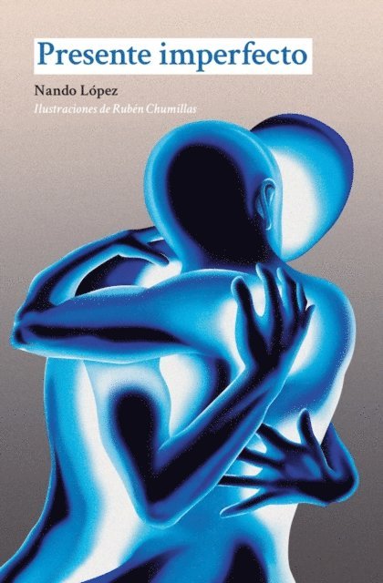 Nando Lopez - Presente imperfecto, E-bok