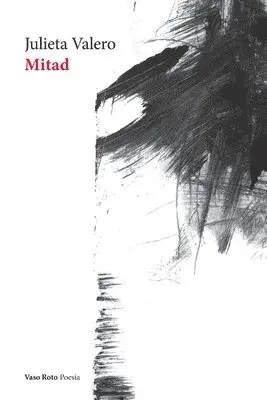 Julieta Valero - Mitad, Häftad. Tillgänglighet: Lägg i varukorg