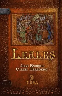 José Enrique Colino Heredero - Leales, Häftad. Tillgänglighet: Lägg i varukorg
