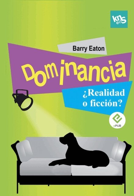 Barry Eaton - Dominancia  realidad o ficcion?, E-bok