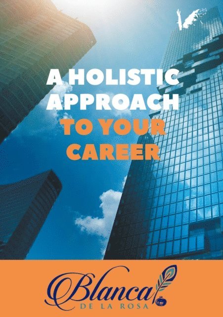 Blanca De La Rosa, Isabel Montes - holistic approach to your career, E-bok