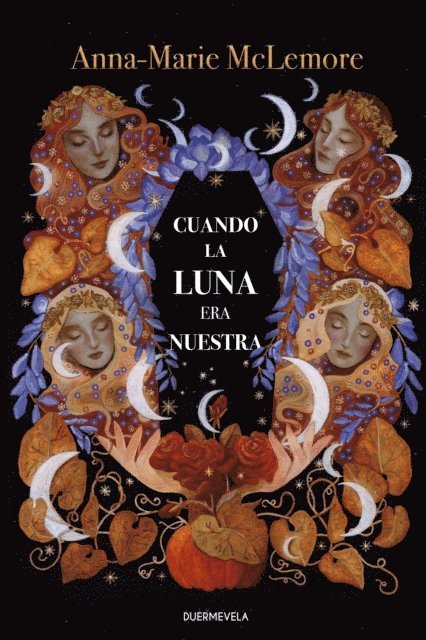 Anna-Marie McLemore - Cuando la luna era nuestra, E-bok