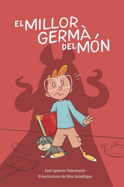 Jose Ignacio Valenzuela - El millor germà del món, E-bok