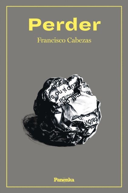 Francisco Cabezas - Perder, E-bok