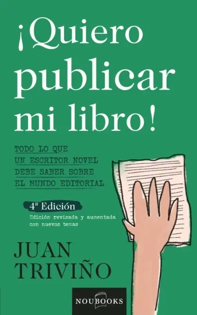 Juan Trivino - Quiero publicar mi libro, E-bok. Tillgänglighet: Lägg i varukorg