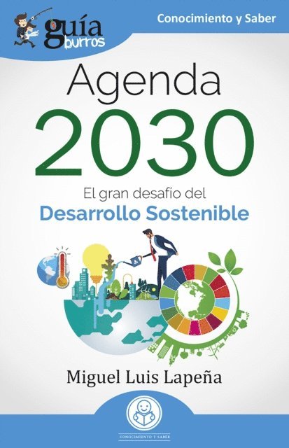 Miguel Luis Lapena - GuíaBurros: Agenda 2030, E-bok