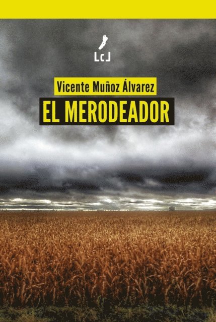 Vicente Munoz Alvarez - El merodeador, E-bok