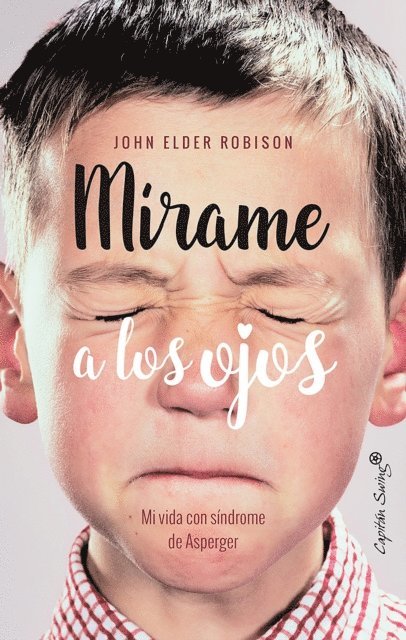 John Elder Robison - Mírame a los ojos, E-bok. Tillgänglighet: Lägg i varukorg