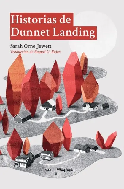 Sarah Orne Jewett - Historias de Dunnet Landing, E-bok. Tillgänglighet: Lägg i varukorg
