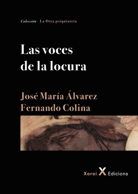Fernando Colina, Jose Maria Alvarez - Las voces de la locura, E-bok