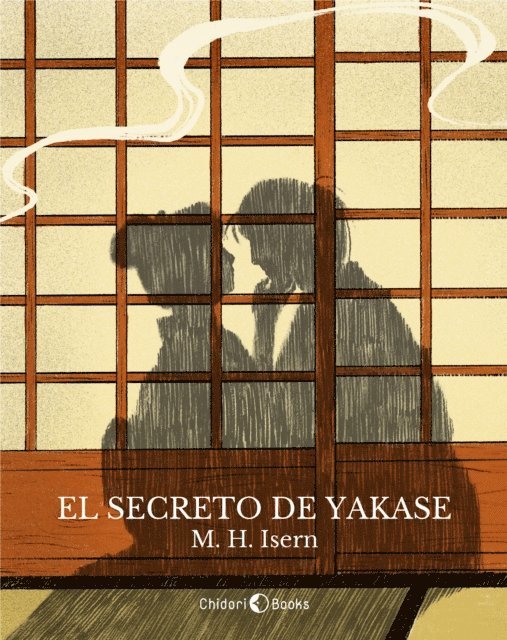 M. H. Isern - El secreto de Yakase, E-bok