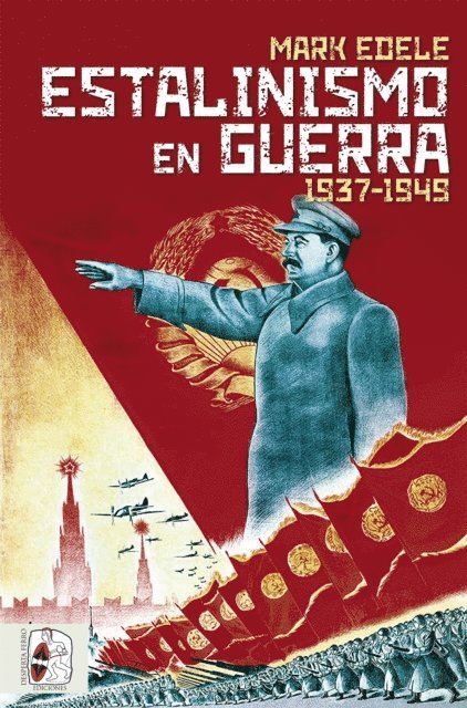 Mark Edele - Estalinismo en guerra 1937 1949, E-bok
