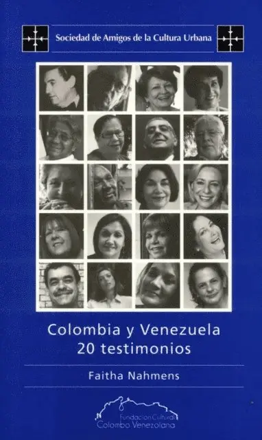 Faitha Nahmens - Colombia y Venezuela: 20 testimonios, E-bok. Tillgänglighet: Lägg i varukorg