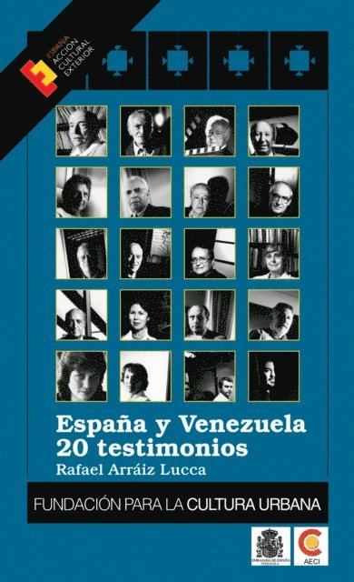 Rafael Arraiz Lucca - Espana y Venezuela: 20 testimonios, E-bok