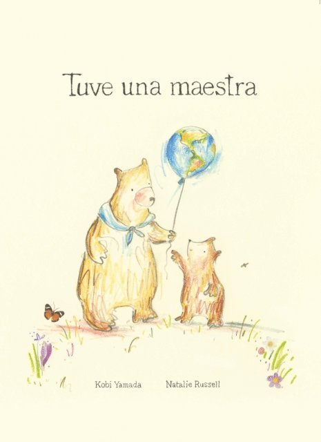 Kobi Yamada - Tuve una maestra, E-bok