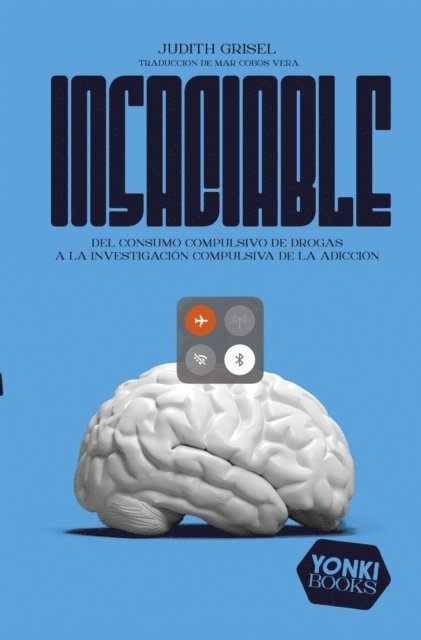 Judith Grisel, Oihan Iturbide - Insaciable, E-bok