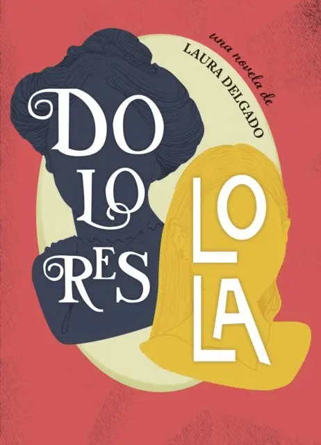 Laura Delgado - Dolores Lola, E-bok. Tillgänglighet: Lägg i varukorg