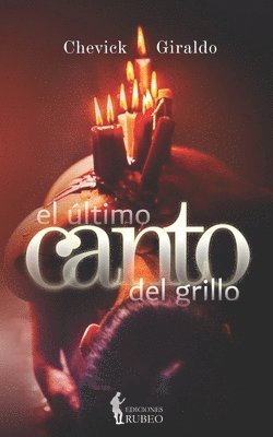 Chevick Giraldo - último canto del grillo, Häftad