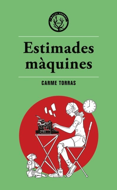 Carme Torras - Estimades màquines, E-bok