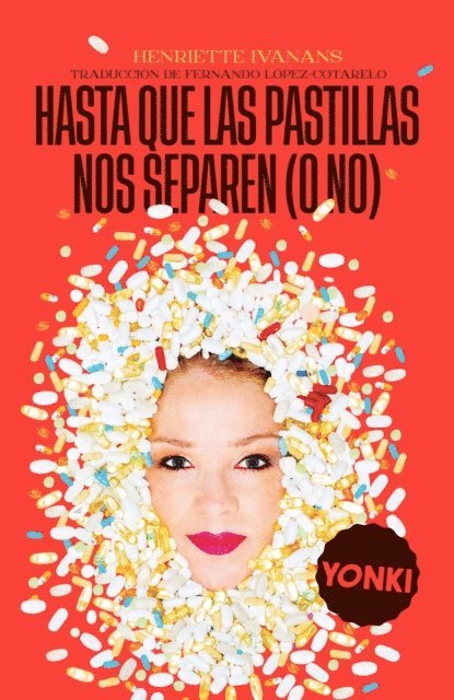 Henriette Ivanans, Oihan Iturbide - Hasta que las pastillas nos separen (o no), E-bok