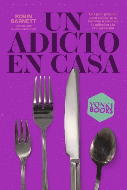 Robin Barnett, Oihan Iturbide - Un adicto en casa, E-bok