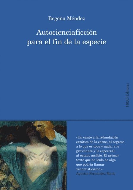 Begona Mendez - Autocienciaficción para el fin de la especie, E-bok