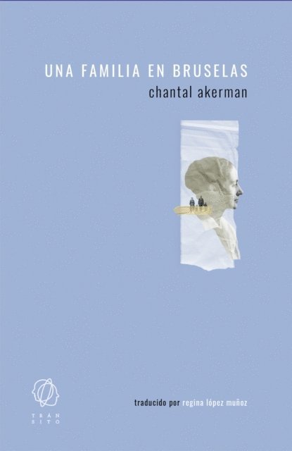Chantal Akerman - Una familia en Bruselas, E-bok