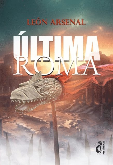 Leon Arsenal - Última Roma, E-bok