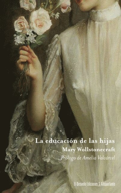 Mary Wollstonecraft, Javier Fernandez Rubio - La educación de las hijas, E-bok