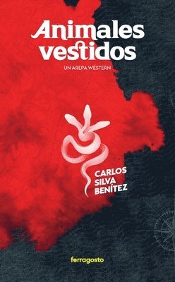 Carlos Silva Benítez - Animales vestidos, Häftad