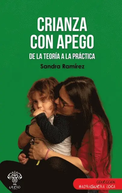 Sandra Ramirez - Crianza con apego, E-bok. Tillgänglighet: Lägg i varukorg