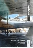 El Croquis 224 - Christian Kerez (2015-2024) Ultimate Spaces, Häftad