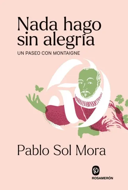 Pablo Sol Mora - Nada hago sin alegría, E-bok. Tillgänglighet: Lägg i varukorg