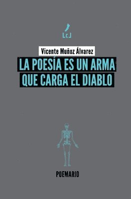 Vicente Muñoz Álvarez - poesía es un arma que carga el diablo, Häftad