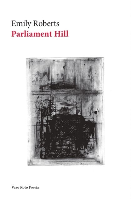 Emily Roberts - Parliament Hill, E-bok