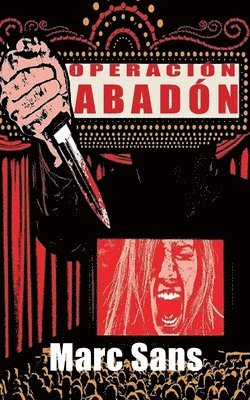 Marc Sans - Operación Abadón, Häftad