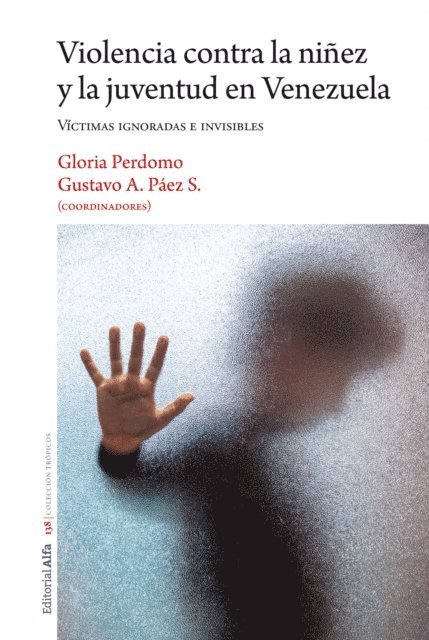 Gustavo A. Paez, Gloria Perdomo - Violencia contra la niñez y la juventud en Venezuela, E-bok