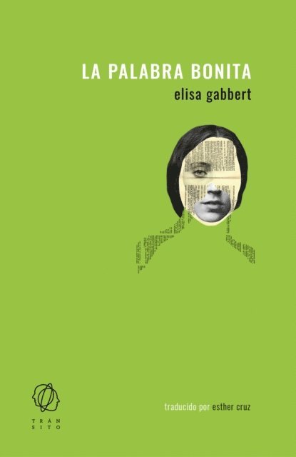 Elisa Gabbert - La palabra bonita, E-bok