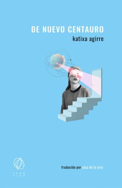 Katixa Agirre - De nuevo centauro, E-bok