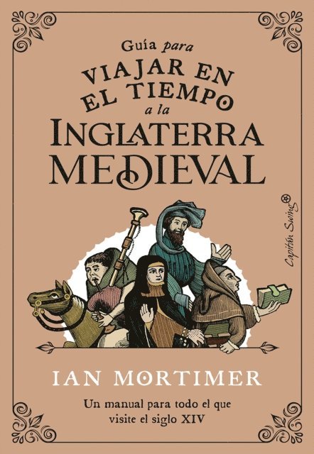 Ian Mortimer - Guía para viajar en el tiempo a la Inglaterra medieval, E-bok