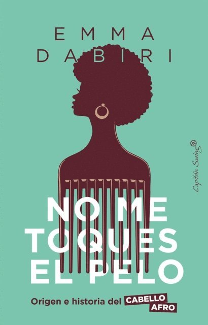 Emma Dabiri - No me toques el pelo, E-bok