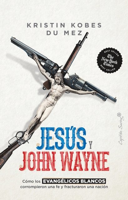 Kristin Kobes Du Mez - Jesús y John Wayne, E-bok. Tillgänglighet: Lägg i varukorg