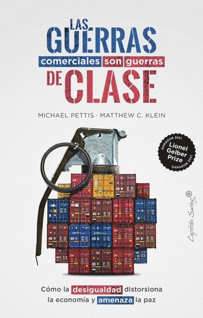 Matthew Klein, Pettis Klein - Las guerras comerciales son guerras de clases, E-bok